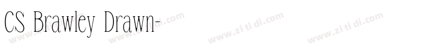 CS Brawley Drawn字体转换 CS Brawley Drawn字体转换